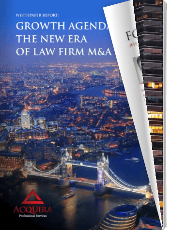 Acquira Whitepapers: Growth Agenda 2022:  The New Era of Law Firm M&A by Jeff Zindani