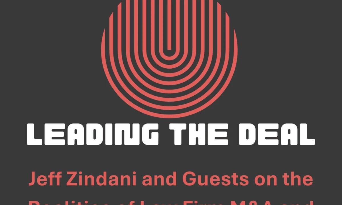 Leading the Deal Podcasts Series